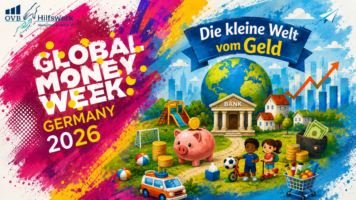 Prämiere für das OVB Hilfswerk. Wir waren bei der Global Money Week Germany erstmalig dabei.